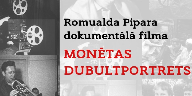 Mazā Ģilde piedāvā Romualda Pipara dokumentālo filmu “Monētas dubultportrets”
