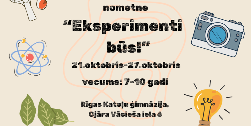 Rudens radošā nometne “Eksperimenti būs!”