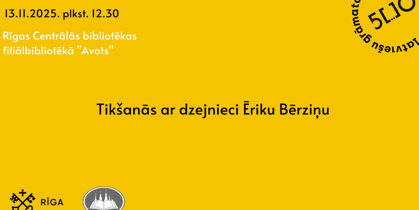 Tikšanās ar dzejnieci Ēriku Bērziņu