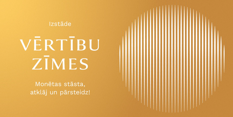 Latvijas Bankas simtgades izstāde "Vērtību zīmes"