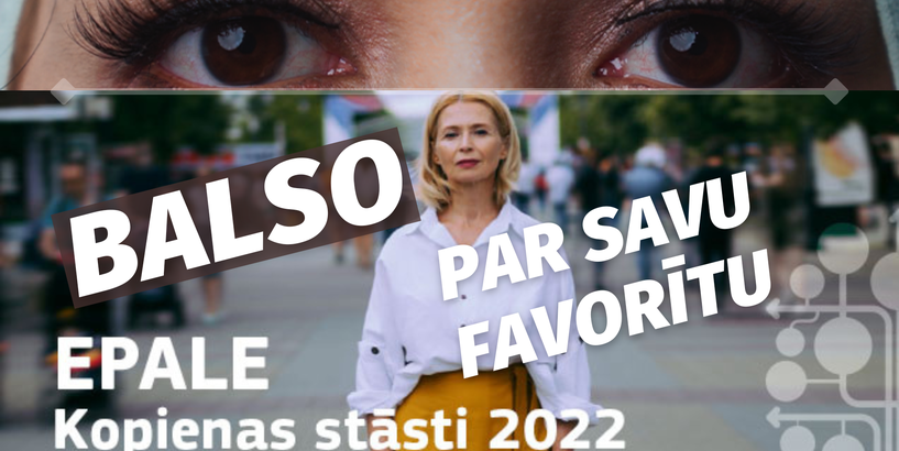 Aicinām iepazīties ar EPALE Latvijas kopienas stāstiem un balsot par savu favorītu