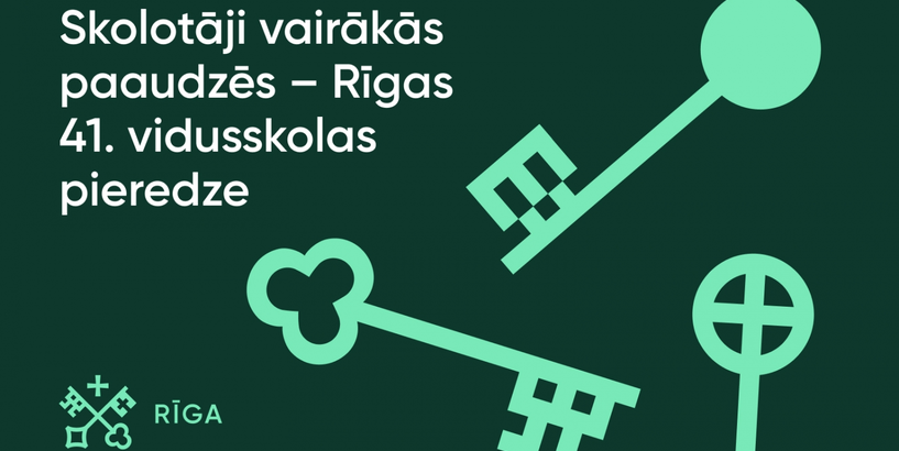 Skolotāji vairākās paaudzēs – Rīgas 41. vidusskolas pieredze