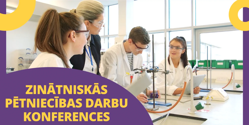 Latvijā noritēs skolēnu 48. zinātniskās pētniecības darbu konference