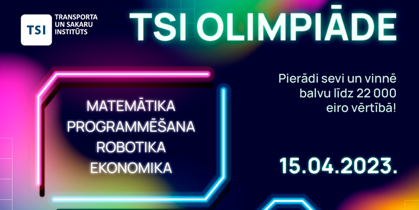 TSI Olimpiāde – galvenā balva apmaksātas studijas vērtībā līdz pat 22 000 eiro!