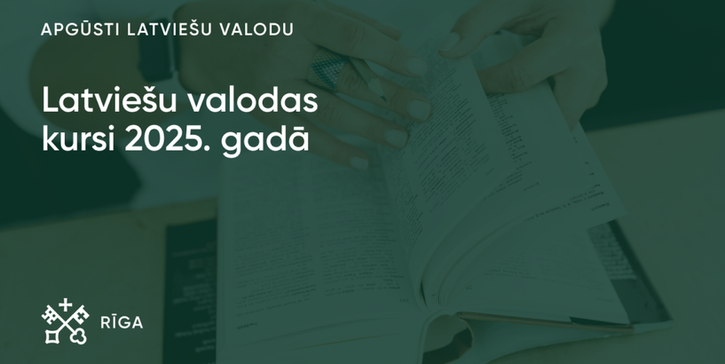 20. janvārī sāksies pieteikšanās Rīgas pašvaldības atbalstītajiem latviešu valodas kursiem