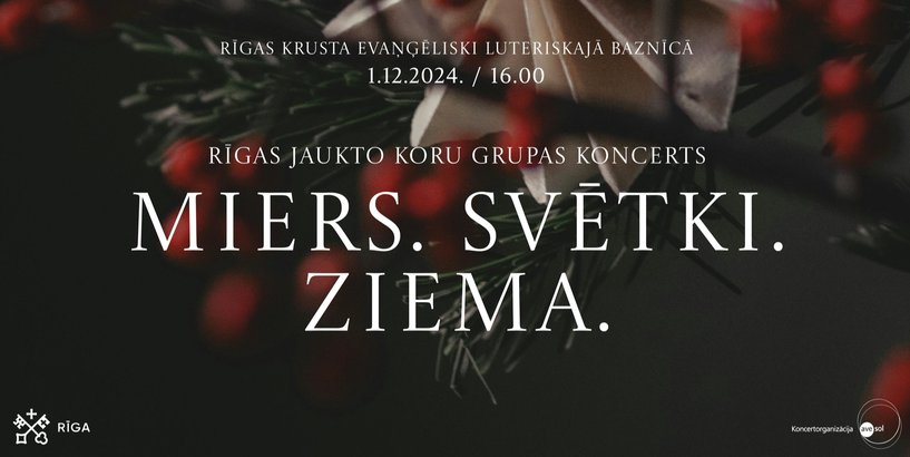 Rīgas jaukto koru koncerts “Miers. Svētki. Ziema.”