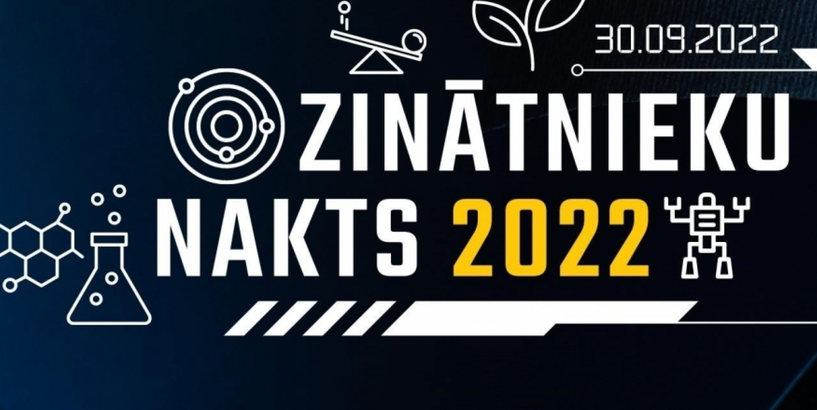 30. septembrī ikviens aicināts piedalīties pasākumā „Zinātnieku nakts 2022”