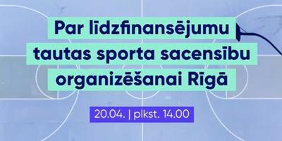Tiešsaistes seminārs par līdzfinansējumu tautas sporta sacensību organizēšanai Rīgā