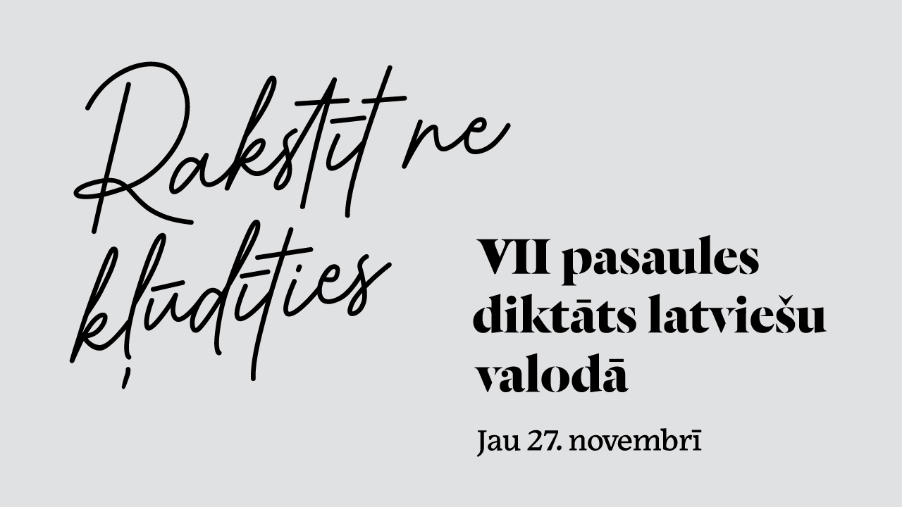 Notiks VII pasaules diktāts latviešu valodā