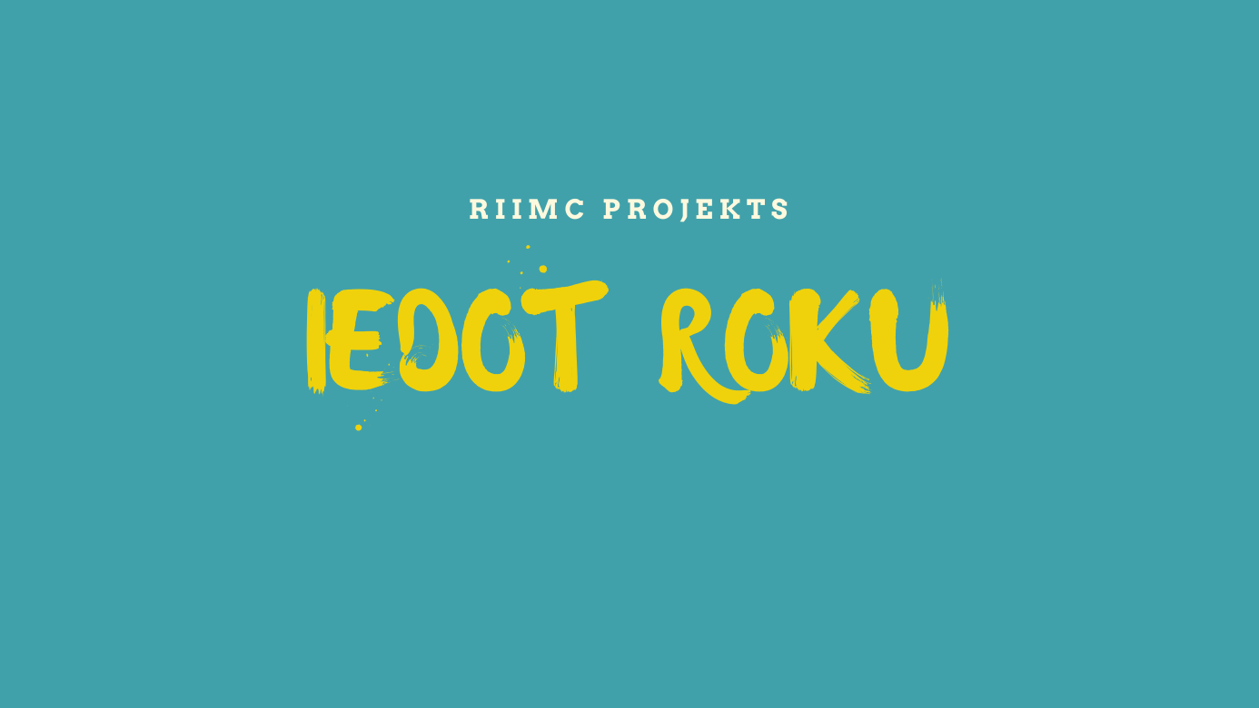 Projekts “Iedot roku” - tiešsaistē