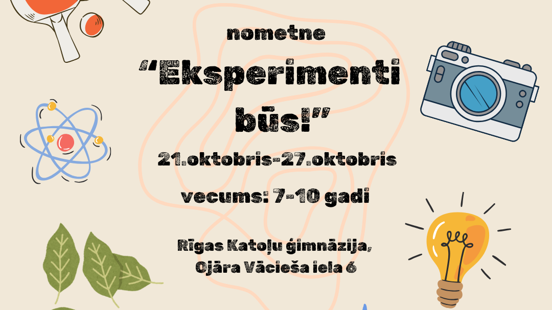 Rudens radošā nometne “Eksperimenti būs!”