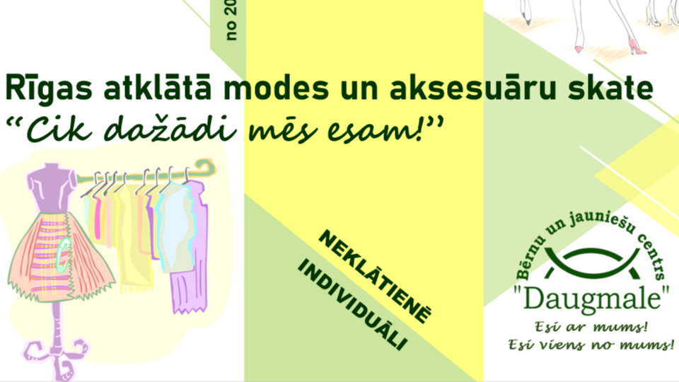 Modes un aksesuāru skate “Cik dažādi mēs esam!”