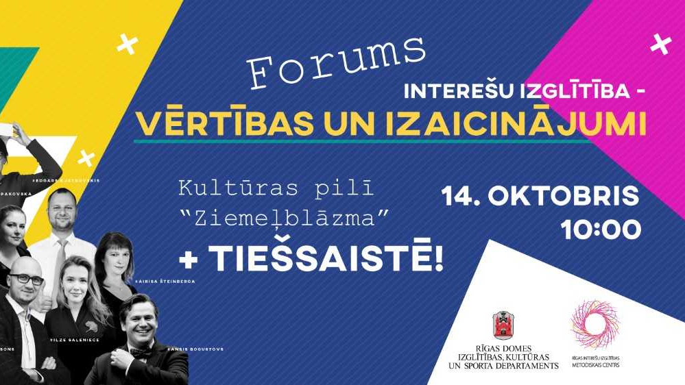 Notiks forums “Interešu izglītība – vērtības un izaicinājumi”