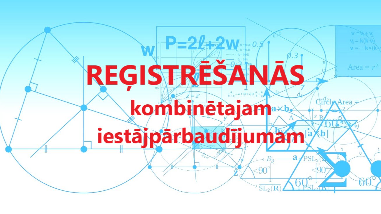 Reģistrēšanās kombinētajam iestājpārbaudījumam Rīgas pašvaldības skolās