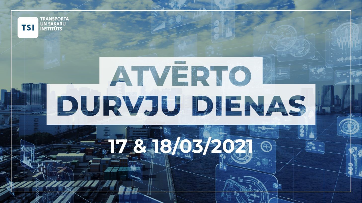 TSI Atvērto durvju dienas tiešsaistē