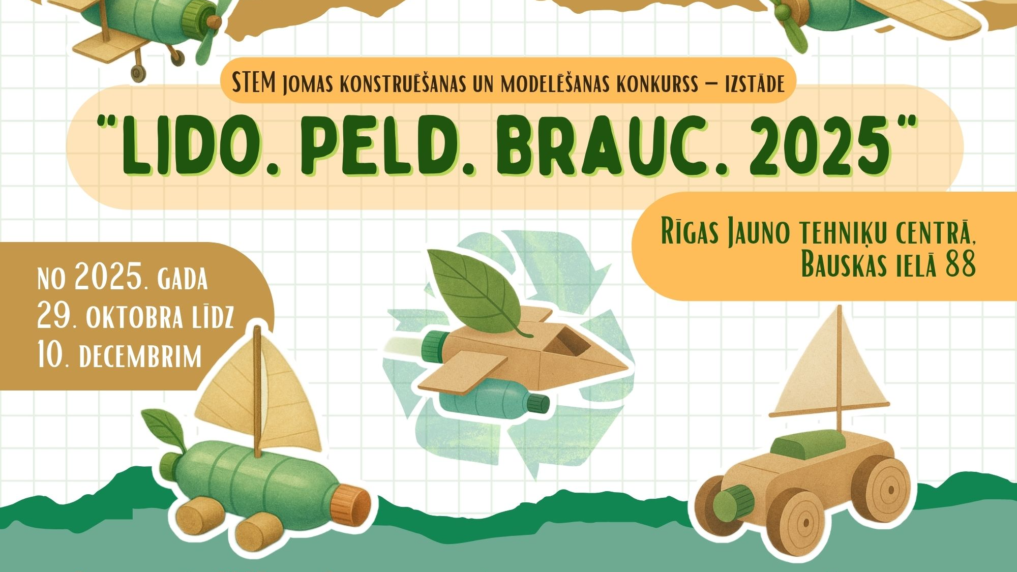 STEM jomas konstruēšanas un modelēšanas konkurss – izstāde “Lido. Peld. Brauc. 2025”