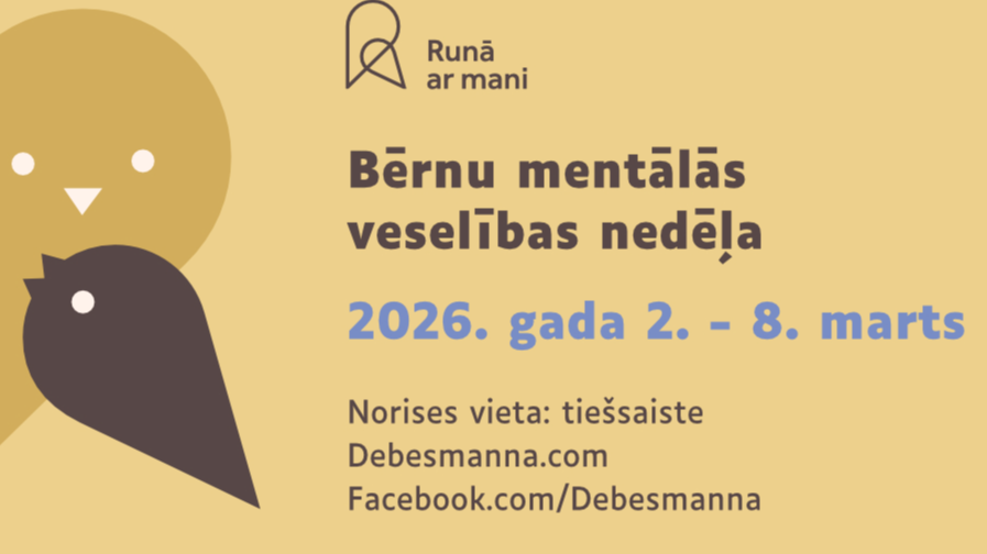 Bērnu mentālās veselības nedēļas vēstneši aicina: “Runā ar mani”