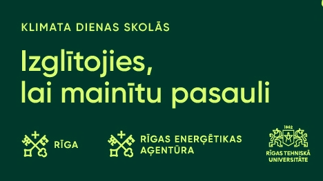 Pagarināta pieteikšanās konkursam “Klimata dienas skolās” līdz 12. novembrim
