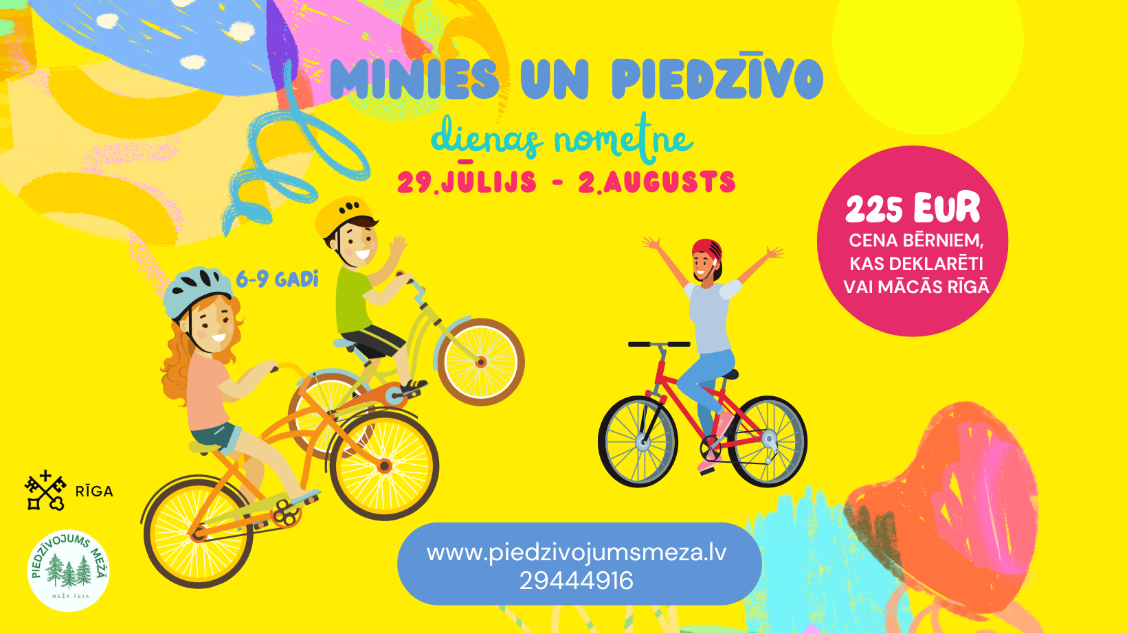 Piedalies dienas nometnē “Minies un piedzīvo!”