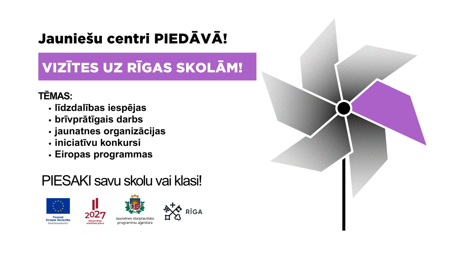 JAUNIEŠU CENTRI PIEDĀVĀ VIZĪTES UZ RĪGAS SKOLĀM PAR LĪDZDALĪBAS IESPĒJĀM