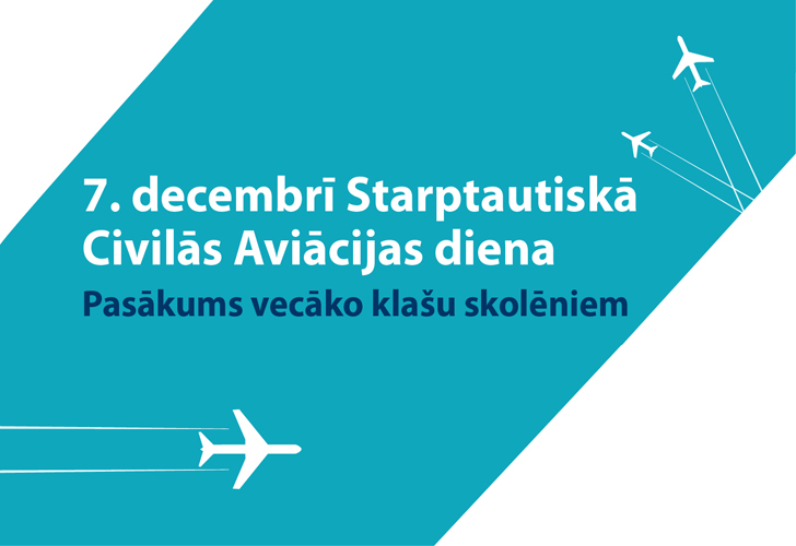 Starptautiskā Civilās Aviācijas diena vecāko klašu skolēniem