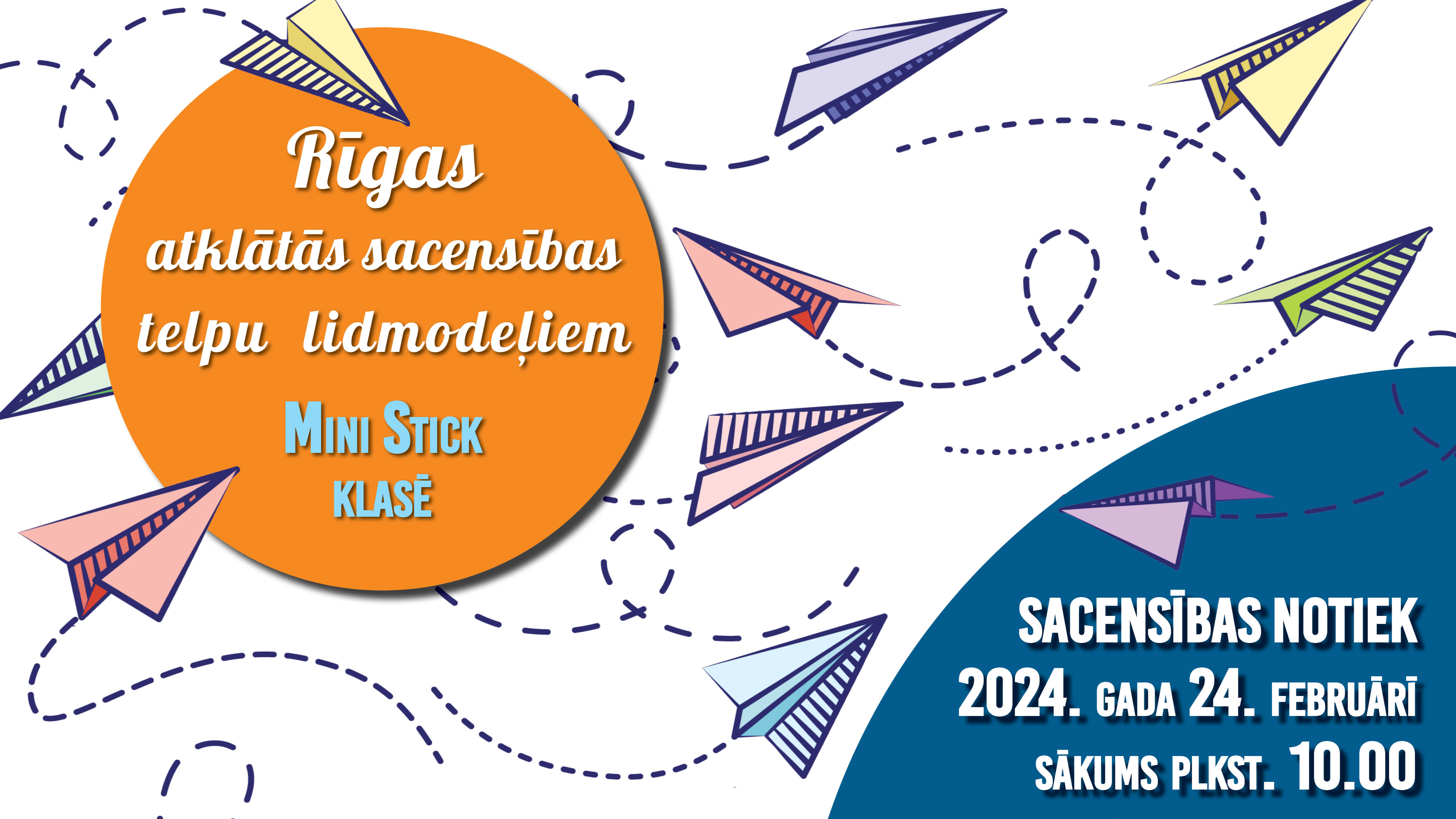 Rīgas jauno tehniķu centrs aicina piedalīties Rīgas atklātās sacensībās “Mini Stick” klases telpu lidmodeļiem