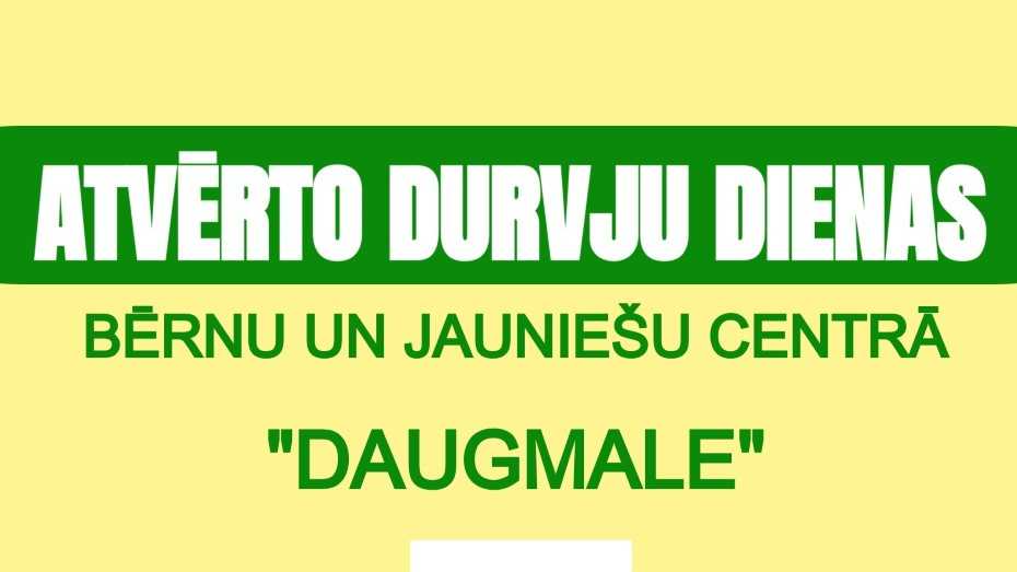 “Nāc un piedalies!” atvērto durvju dienas Bērnu un jauniešu centrā “Daugmale”