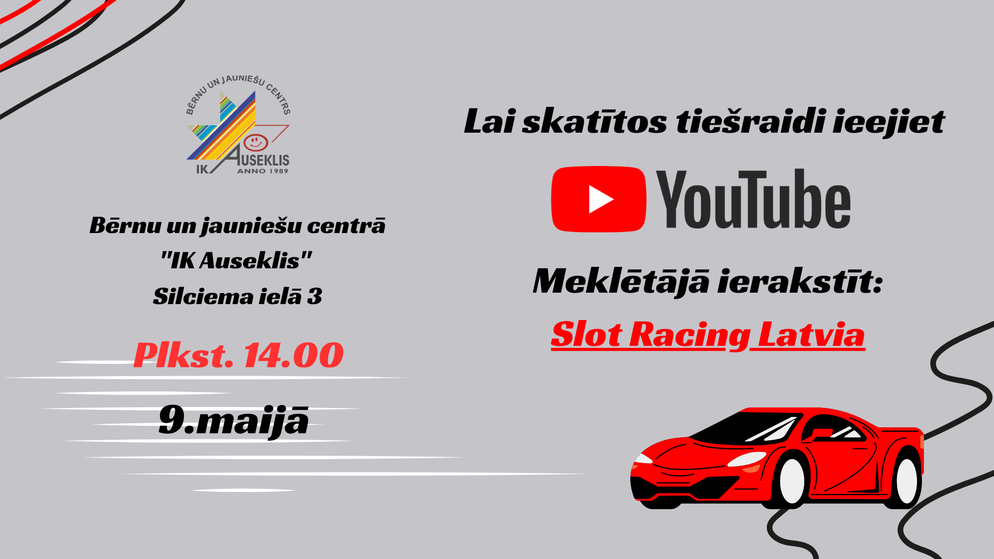 BJC “IK Auseklis” kauss - 2023 sacensības trases automodelismā iesācējiem - tiešraide