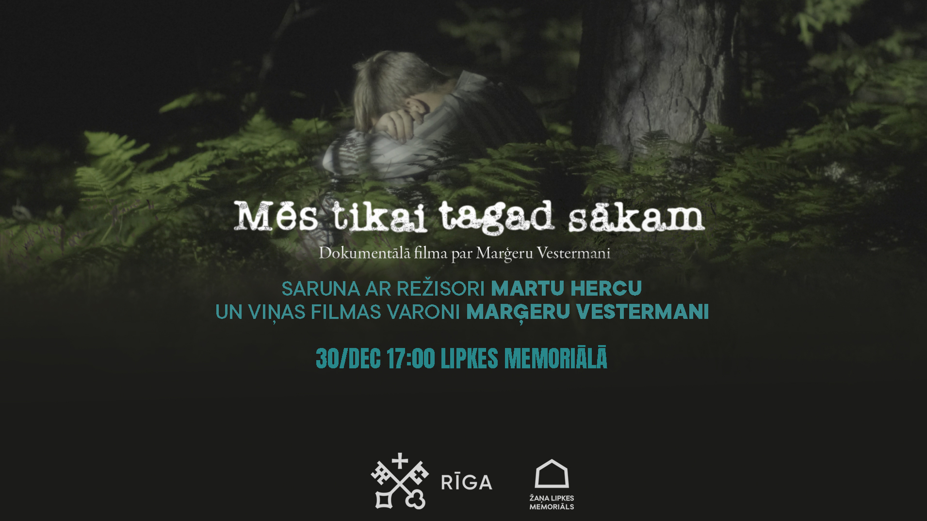  Filma  par vēsturnieku Marģeru Vestermani "Mēs tikai tagad sākam" 