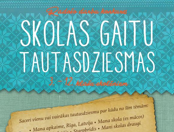 Izsludina radošo darbu konkursu “Skolas gaitu tautasdziesmas”