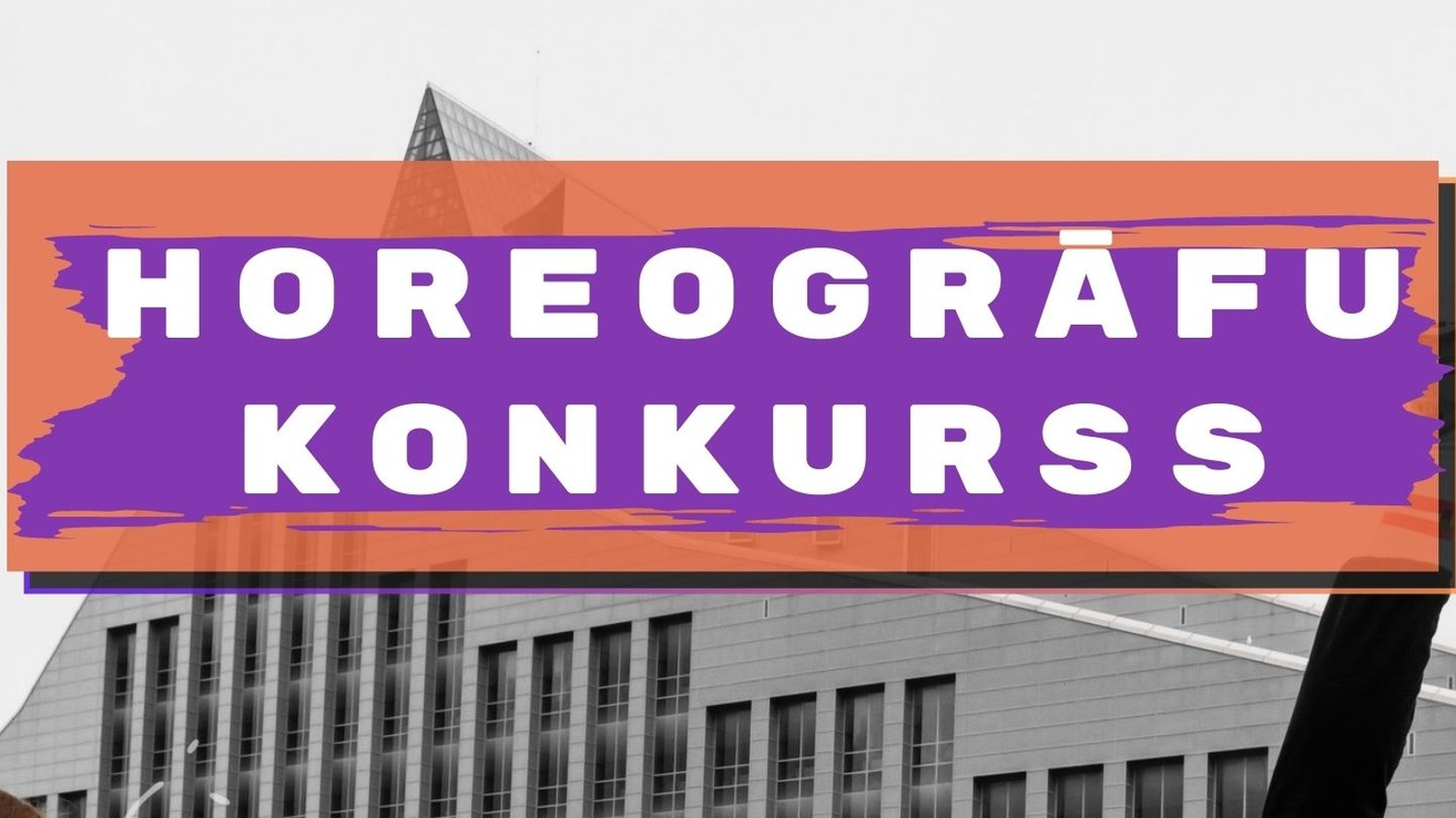 Rīgas Baleta skola izsludina konkursu horeogrāfiem
