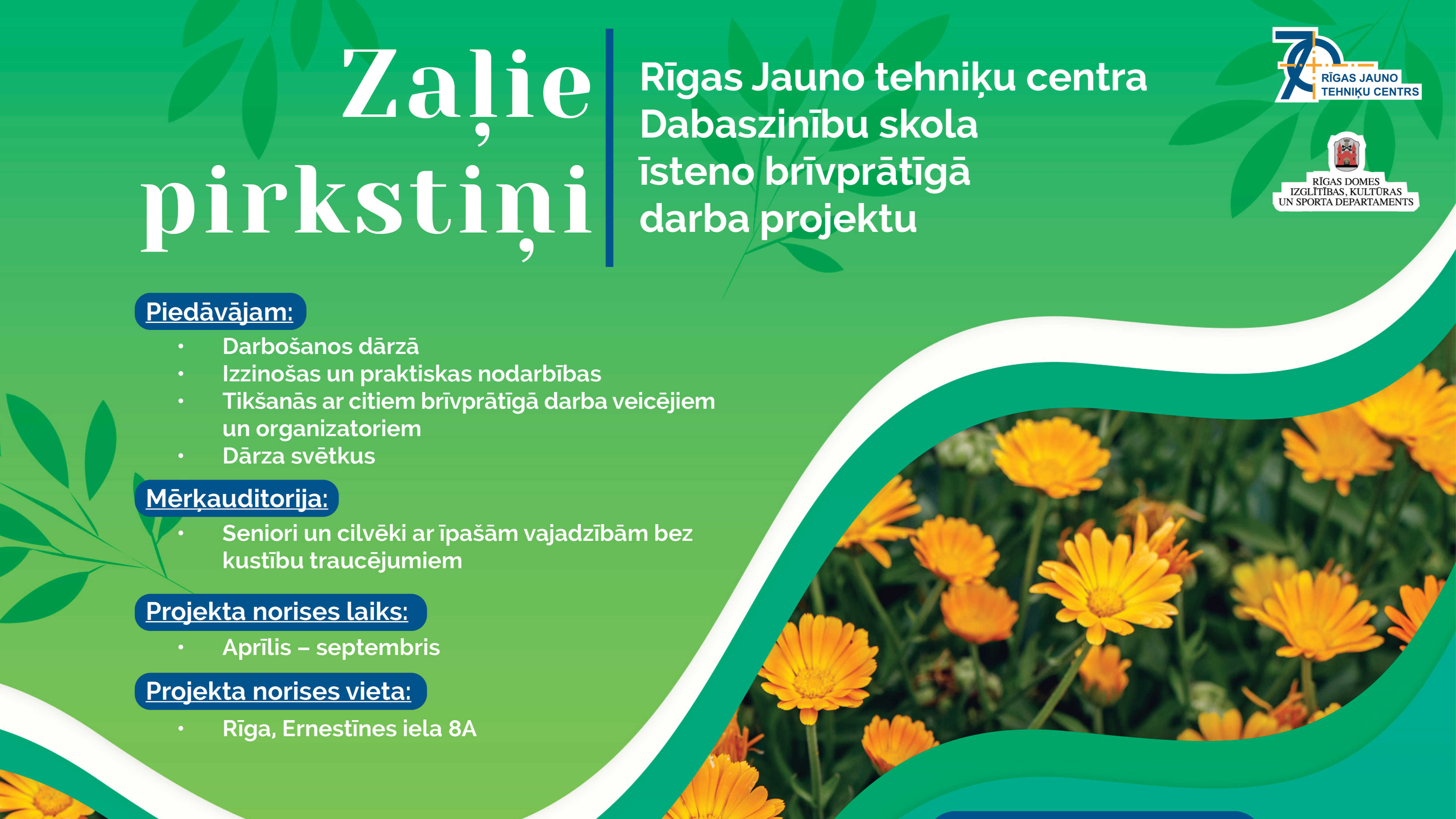 Dabaszinību skola īsteno projektu "Zaļie pirkstiņi"