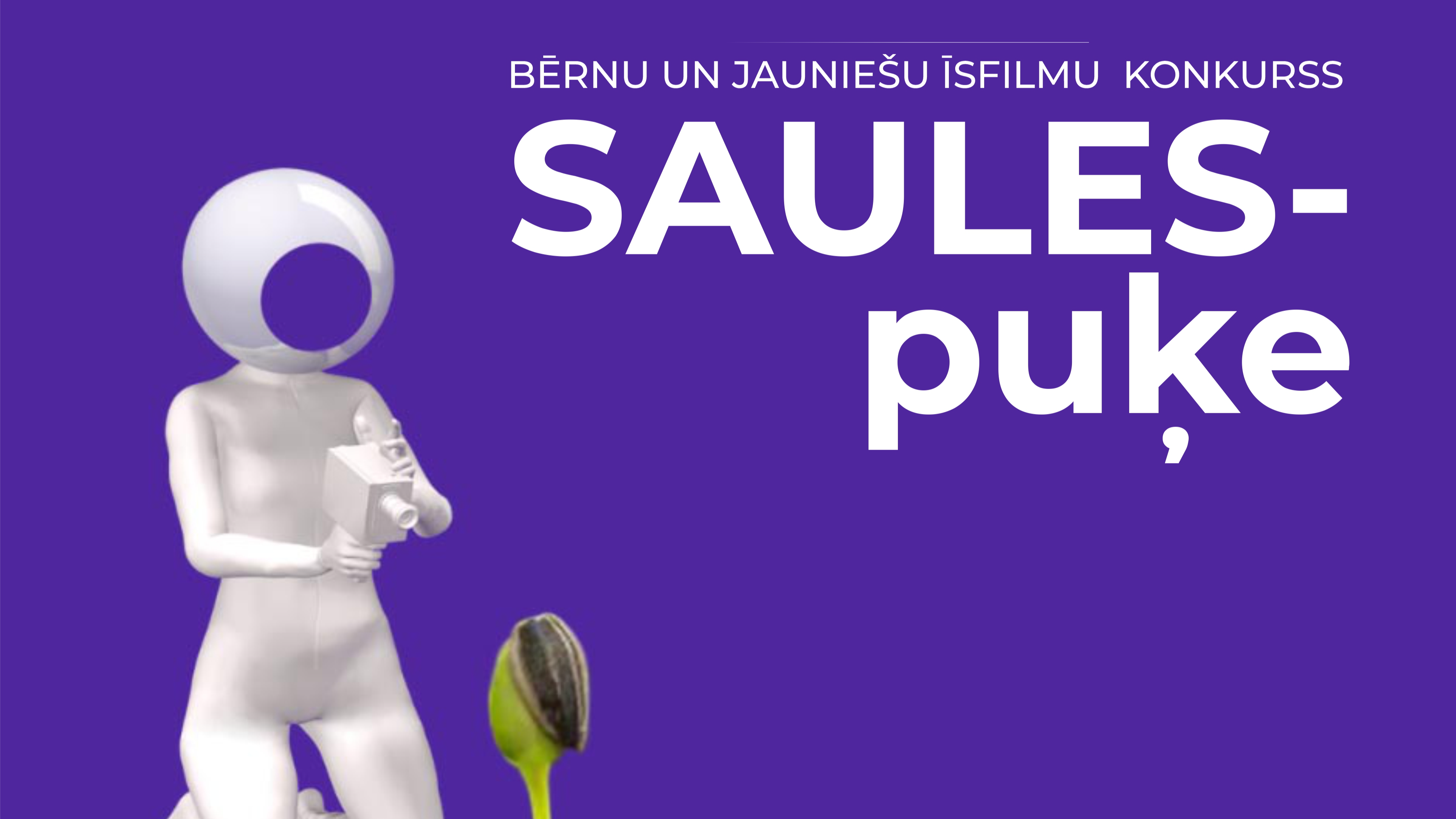 Iespēja piedalīties bērnu un jauniešu īsfilmu konkursā “SAULES-puķe”