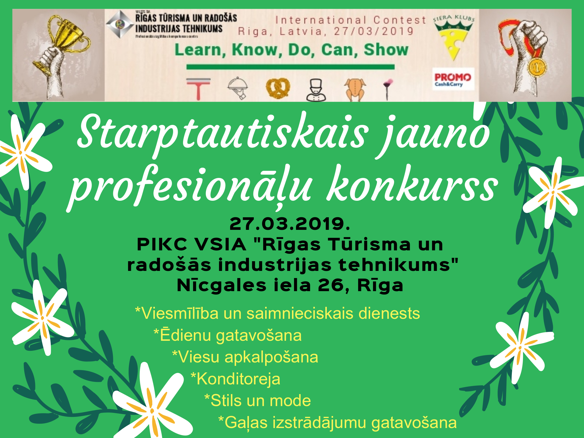 Starptautiskais jauno profesionāļu konkurss “Learn, Know, Do, Can, Show” 