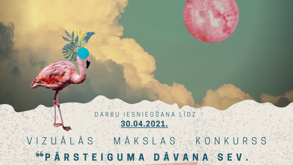 Vizuālās mākslas konkurss “Pārsteiguma dāvana sev. Kolāža”