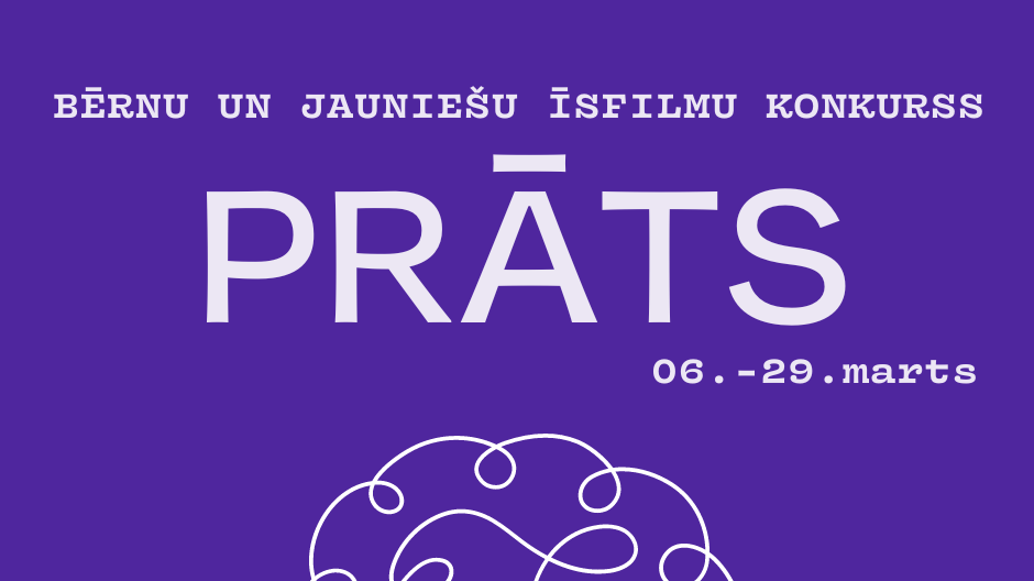 Iespēja piedalīties bērnu un jauniešu īsfilmu konkursā “Prāts”