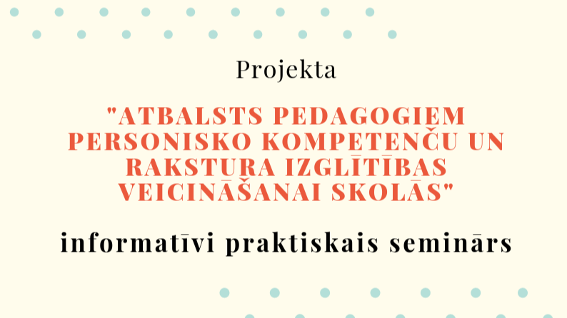 Aicina piedalīties seminārā par rakstura audzināšanu un kompetenču pieejā balstītu izglītību skolās