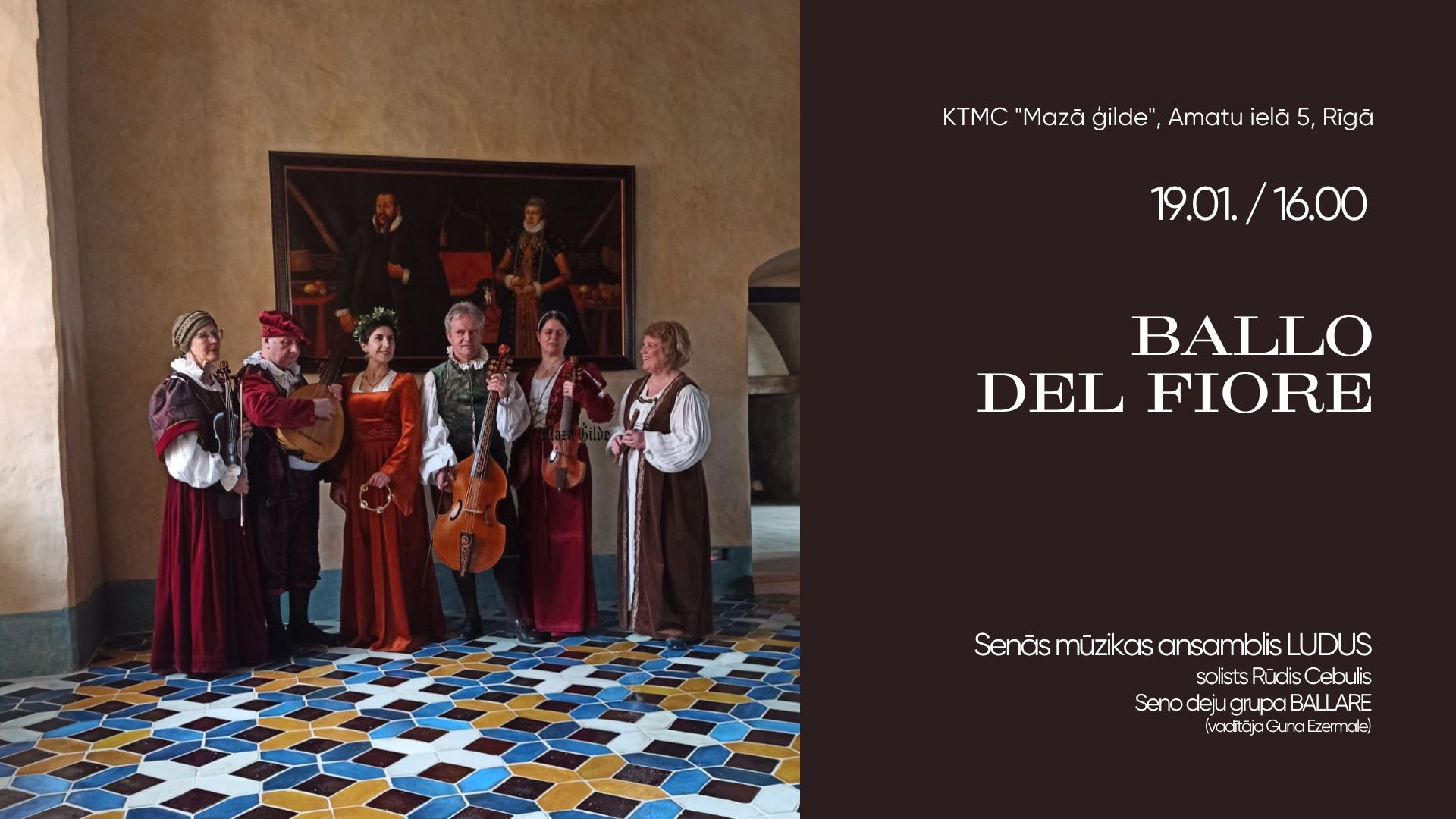 Mazajā ģildē senās mūzikas un deju koncerts “Ballo del Fiore”